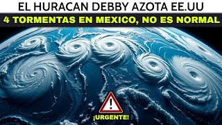 SE FORMAN 4 TORMENTAS EN MEXICO HURACAN DEBBY AZOTA FLORIDA LA PEOR TEMPORADA HURACANES [upl. by Aalst]