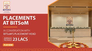 Placements at BITSom  In conversation with BITSoMs Placement Head Average Package 23 lacs [upl. by Adnima199]