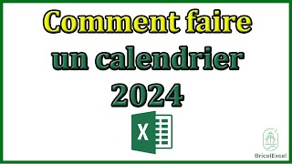 Comment faire un calendrier 2024 sur Excel [upl. by Healion79]