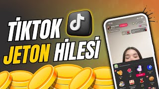 TİKTOK JETON HİLESİ 🔥 100 Kanıtlı Tiktok Jeton Hilesi 2024 [upl. by Atiugram]