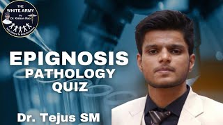 EPIGNOSIS  Pathology Quiz [upl. by Arem]