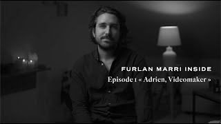 Furlan Marri Inside Episode 1 quot Adrien Videomaker quot [upl. by Atekehs60]