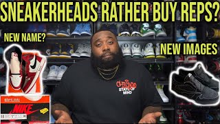 SNEAKERHEADS Buying ReplicaUA Sneakers Effecting Sneaker Resell Market Jordan 1 Gets A New Name [upl. by Oivalf]