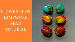 How To Make Flower Bud Lampwork Bead  Lampwork Tutorial [upl. by Biggs976]