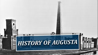 History Of Augusta Georgia Dates Back To Civil War [upl. by Adriane]