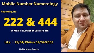 Mobile Number Numerology Repeating Number 2 amp 4 or 222 amp 444 in Date of Birth [upl. by Tannie]