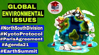 Global Environmental Issues  NorthSouth Conflict on Environment  Agenda 21  Detail Explanation [upl. by Riha571]