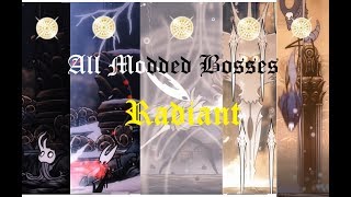 Hollow Knight  All modded bosses radiant difficulty and ranking [upl. by Ttik]