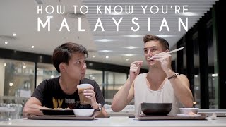 How To Know Youre Malaysian [upl. by Yssirc]