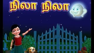 Nila Nila Odi Vaa  Tamil Rhymes 3D Animated [upl. by Platus]