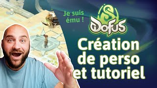 Dofus Unity  La création de personnage et tutoriel  Cest beau [upl. by Ahseenak]