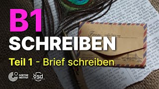 B1 Zertifikat  Schreiben Teil 1 Goethe amp ÖSD [upl. by Jodie]