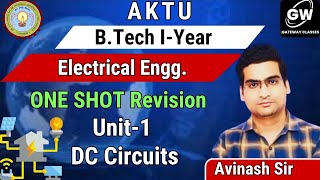 UNIT1I DC Circuits I One Shot I Electrical Engg I by Avinash Sir I Gateway Classes I AKTU [upl. by Dunham530]