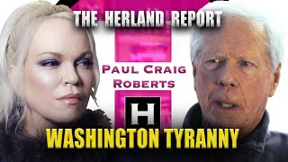 The Washington New Left Tyranny  Paul Craig Roberts Herland Report TV [upl. by Bartel]