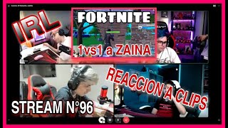 LIT KILLAH IRL CON EL DEMENTE ZAINA Y CARRERA  JUGANDO 1V1 A ZAINA EN FORTNITE REACCION A FACRUX [upl. by Narf49]