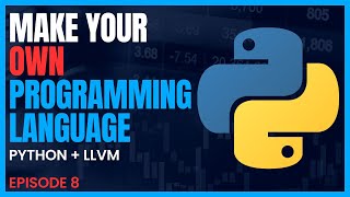 Making a Programming Language with Python and LLVM Episode 8  If Statements  Booleans [upl. by Eckblad]