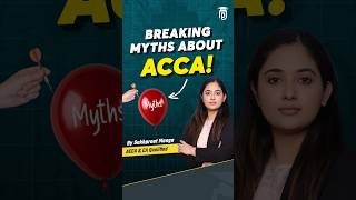 Breaking Myths About ACCA acca accaexams [upl. by Odlamur]