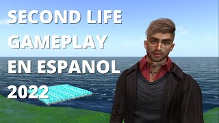 SECOND LIFE 2022 GAMEPLAY ESPANOL MEJOR METAVERSO COSAS PARA HACER Y CONOCER AMIGOS [upl. by Etteniuqna]