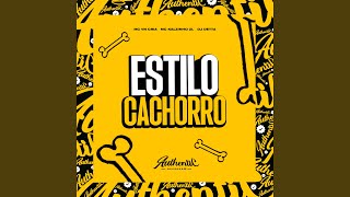 Estilo Cachorro [upl. by Vories]