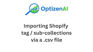 Importing Shopify Tag Pages Via csv File [upl. by Lois]