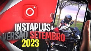 O BRABOO INSTA PLUS ATUALIZAÇÃO FIXADA SETEMBRO 2023 MELHOR INSTA MOD COM NOVOS COMANDOS 😻 [upl. by Halli]