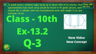 Ex 132 Q3 Class10  Surface Area And Volume  Class10 Math  Class10 Ex 132 Q3  Green Board [upl. by Asiled]