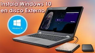 Instalar Windows 10 en disco duro externo [upl. by Ylime]