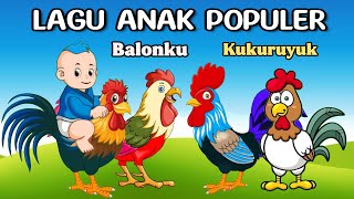 Balonku Ada Lima Kukuruyuk Ayam Berkokok Dan Lagu Anak Lainnya  Kompilasi Lagu Anak Populer [upl. by Driskill]