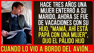 Dijo el pálido hijo cuando lo vio a bordo del avión [upl. by Irfan]