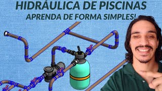 HIDRÁULICA DE PISCINAS APRENDA DE UMA MANEIRA SIMPLES [upl. by Etienne]