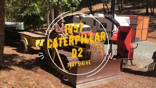 1957 Caterpillar D2 Test Drive [upl. by Dranrev935]