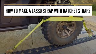 How to Make a Lasso Strap with Ratchet Straps for Tires  Demonstrating Side Mount Wheel Net Lasso [upl. by Plossl]