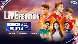 LIVE REACTION  ERNANDO SAVE THE DAY INDONESIA VS AUSTRALIA  AFC U23 ASIAN CUP 2024  DEMAM BOLA [upl. by Indira362]