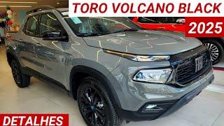 Nova Fiat Toro Volcano Turbo 270 2025  Pack Tecnologia e Design Black chega por R184980 A Bela [upl. by Naples]