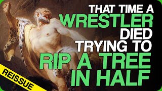 Fact Fiend  That Time a Wrestler Died Trying To Rip a Tree in Half [upl. by Mikael853]