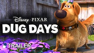 Dug Days  Official Trailer  Disney [upl. by Nivla]