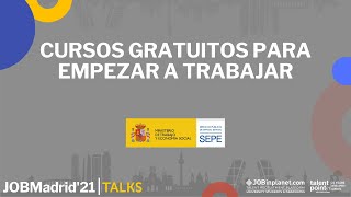 SEPE x JOBMadrid21  Cursos Gratuitos para Empezar a Trabajar [upl. by Ttegirb862]