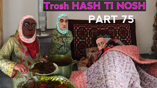 Trosh Hash ti Nosh  Part 75  Kashmiri Drama  Ramzan Special [upl. by Macleod]