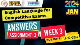 Week3 English Language for Competitive ExamsANSWERSNPTEL SwayamJanApr2024Assignment3 Chat Gpt [upl. by Stephenie811]