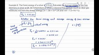 Example 8 The Fermi energy of a silver is 551eV Calculate a Average energy of the free electron [upl. by Tsyhtema]