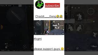 ChaddiGang🤣🤣Like and Subscribe bgmi youtubeshorts [upl. by Moyer346]