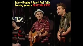 Missy Higgins Paul Kelly amp Dan Kelly Droving Woman  REACTION VIDEO [upl. by Negris882]