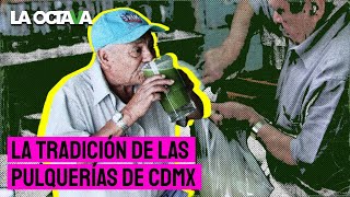 ¡DELICIOSO PULQUE ASÍ se VIVE la TRADICIÓN de las PULQUERÍAS en la CIUDAD de MÉXICO [upl. by Toland]