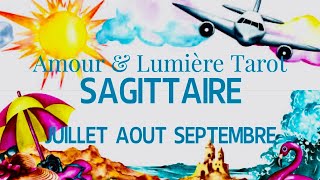 SAGITTAIRE 2024 ☀️JUILLET AOUT SEPTEMBRE☀️💕CHANGEMENTS à accepter Mais aussi JOIE et BONHEUR [upl. by Eyahc]