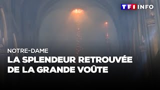 NotreDame  la splendeur retrouvée de la grande voûte [upl. by Sivrahc]