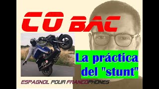 ENTRAINEMENT CO BAC ESPAGNOL AVEC CORRIGÉ EN FRANÇAIS ET EN ESPAGNOL LA PRÁCTICA DEL quotSTUNTquot [upl. by Malo]