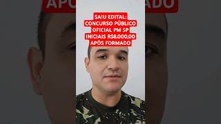 SAIU EDITAL CONCURSO PÚBLICO OFICIAL PM SP [upl. by Eindys308]