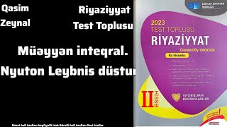 2023 Test Toplusu Müəyyən inteqralNyutonLeybnis düsturu 150 dim izah testtoplusu riyaziyyat [upl. by Patrizius]