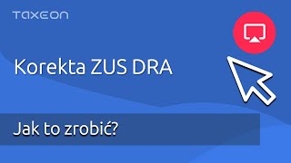 Korekta deklaracji ZUS DRA Kiedy jest konieczna i jak ją wykonać [upl. by Enidlarej684]