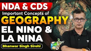 El Nino and La Nina  Important Concepts Of Geography  NDA amp CDS 2024  Bhanwar Singh [upl. by Janette]